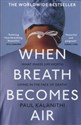 When Breath Becomes Air 