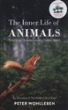 The Inner Life of Animals Surprising Observations of a Hidden World Polish Books Canada