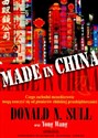 Made in China Czego zachodni menedżerowie mogą nauczyć się od pionierów chińskiej przedsiębiorczości - Donald N. Sull, Young Wang polish books in canada