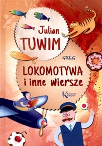 Lokomotywa i inne wiersze Polish bookstore
