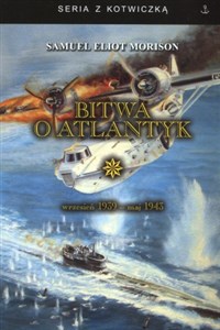 Bitwa o Atlantyk Wrzesień 1939 - maj 1943  
