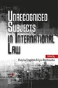 Unrecognised Subjects in International Law polish books in canada