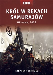 Król w rękach Samurajów Okinawa 1609 to buy in Canada