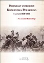 Przemiany ustrojowe Królestwa Polskiego w latach 1830-1833 bookstore