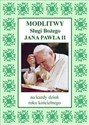 Modlitwy Sługi Bożego Jana Pawła II Na każdy dzień roku kościelnego. to buy in Canada
