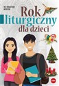 Rok liturgiczny dla dzieci - Sebastian Kosecki 