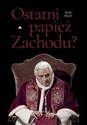 Ostatni papież Zachodu  - Giulio Meotti