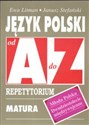 Język polski Młoda Polska Dwudziestolecie międzywojenne od A do Z Repetytorium Matura Egzaminy - Ewa Litman, Janusz Stefański