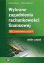 Wybrane zagadnienia rachunkowości finansowej Zbiór zadań dla zaawansowanych Canada Bookstore