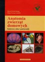 Anatomia zwierząt domowych Kolorowy atlas i podręcznik  