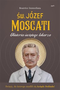 Św. Józef Moscati Historia świętego lekarza in polish
