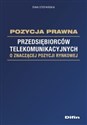Pozycja prawna przedsiębiorców telekomunikacyjnych o znaczącej pozycji rynkowej Polish bookstore