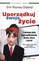 Uporządkuj swoje życie 7-dniowy plan uporządkowania domu, biura i życia! - Polish Bookstore USA