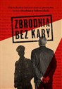 Zbrodnia bez kary - Opracowanie Zbiorowe