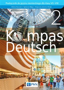 Kompass Deutsch 2 Podręcznik do języka niemieckiego dla klas 7-8 Szkoła podstawowa  