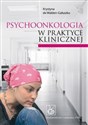 Psychoonkologia w praktyce klinicznej  