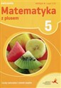 Matematykaz plusem 5 Ćwiczenia Wersja A Część 1/3 Liczby naturalne i ułamki zwykłe Szkoła podstawowa 