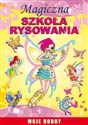 Magiczna szkoła rysowania Moje hobby  