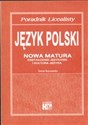 Język polski Nowa matura poradnik licealisty Kształcenie językowe i kultura języka online polish bookstore