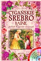 Cygańskie srebro Baśnie polskich Cyganów nizinnych + CD Polish Books Canada