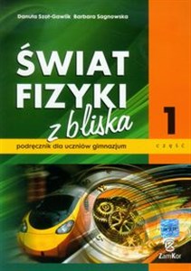 Świat fizyki z bliska Podręcznik Część 1 Gimnazjum polish books in canada