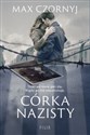 Córka nazisty Wielkie Litery - Max Czornyj