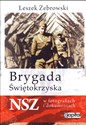 Brygada Świętokrzyska NSZ w fotografiach i dokumentach - Leszek Żebrowski in polish