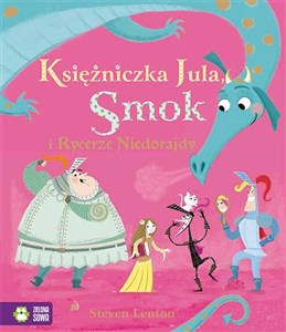 Księżniczka Jula, Smok i Rycerze Niedorajdy Polish bookstore