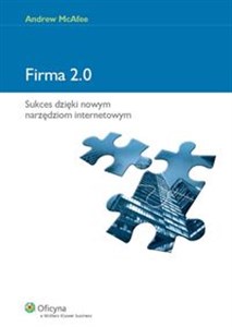 Firma 2.0 Sukces dzięki nowym narzędziom internetowym  