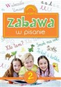 Zabawa w pisanie zeszyt 2 Polish bookstore