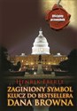 Zaginiony symbol Klucz do bestsellera Dana Browna Oficjalny przewodnik to buy in USA