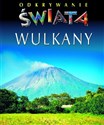 Wulkany Odkrywanie świata online polish bookstore