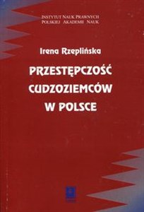 Przestępczość cudzoziemców w Polsce to buy in USA