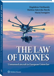 The law of drones Unmanned aircraft in European Union Law buy polish books in Usa