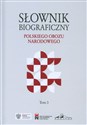 Słownik biograficzny polskiego obozu... T.3 - red. Krzysztof Kawęcki