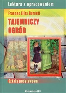 Tajemniczy ogród Lektura z opracowaniem 