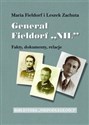 Generał Fieldorf "Nil" Fakty, dokumenty, relacje books in polish