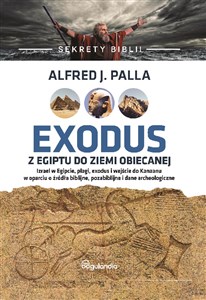 Sekrety Biblii Exodus z Egiptu do Ziemi Obiecanej Polish bookstore