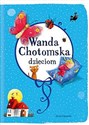 Wanda Chotomska dzieciom - Polish Bookstore USA