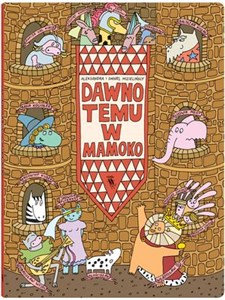 Dawno temu w Mamoko - Polish Bookstore USA