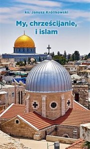 My, chrześcijanie i islam buy polish books in Usa