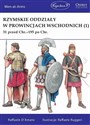 Rzymskie oddziały w prowincjach wschodnich (1) 31 przed Chr.-195 po Chr.  