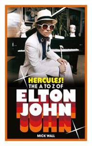 Hercules! The A to Z of Elton John online polish bookstore