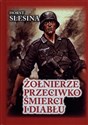 Żołnierze przeciwko śmierci i diabłu Polish Books Canada