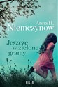 Jeszcze w zielone gramy - Anna H. Niemczynow to buy in Canada