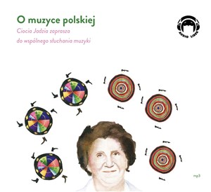 [Audiobook] O muzyce polskiej Ciocia Jadzia zaprasza to buy in USA