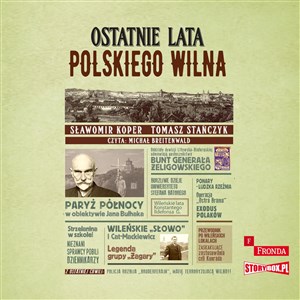 [Audiobook] Ostatnie lata polskiego Wilna buy polish books in Usa