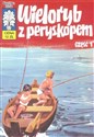 Kapitan Żbik Wieloryb z peryskopem Część 1 - Opracowanie Zbiorowe