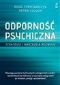 Odporność psychiczna. Strategie i narzędzia rozwoju - Polish Bookstore USA