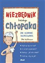 Niezbędnik każdego chłopaka Jak ogarnąć dojrzewanie Bookshop